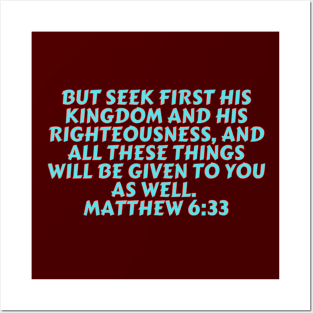 Bible Verse Matthew 6:33 Posters and Art